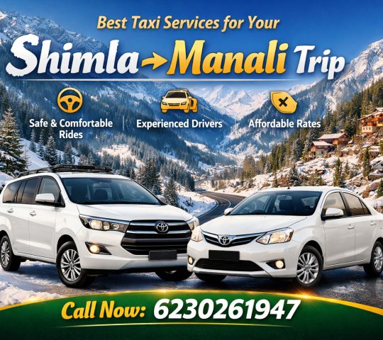 Best Taxi Services for Your Shimla to Manali Trip Best Taxi Services for Your Shimla to Manali Trip