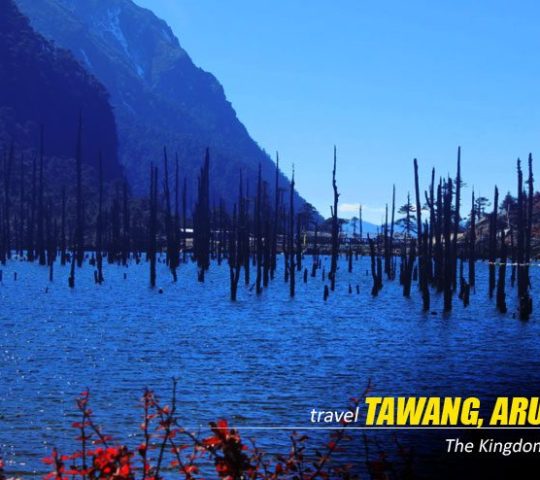Tawang Tour Package – Explore One of India’s Hidden Himalayan Treasures